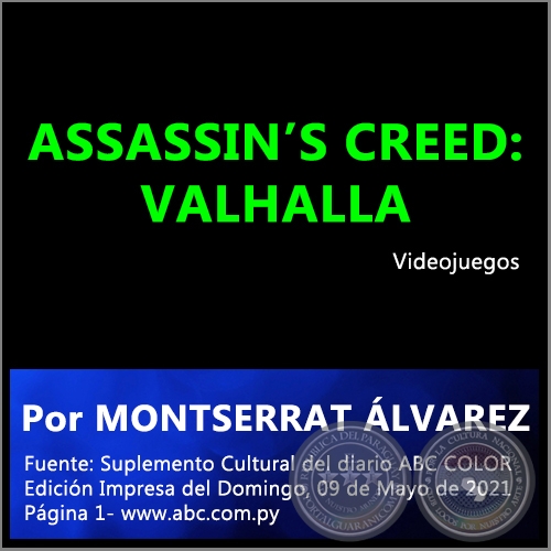 ASSASSINS CREED: VALHALLA - Por MONTSERRAT LVAREZ - Domingo, 09 de Mayo de 2021